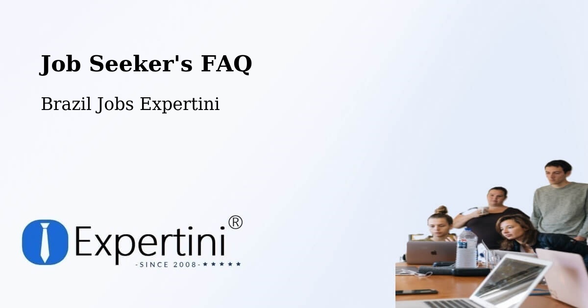 Job Seeker FAQ – Rio Do Oeste - Brazil Jobs Expertini